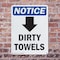 Signmission Dirty Towels (Down Arrow), 7 in W x Rectangle, Plastic OS-2PACK-NS-P-710-V-11039 - alternate 8